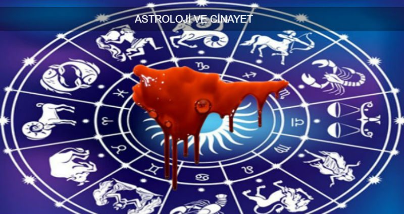 Bir Seri Katilin Astrolojik Haritası