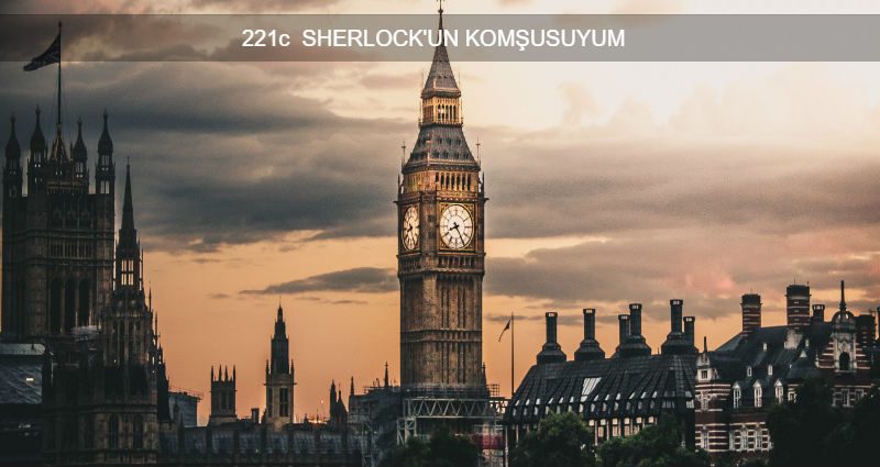 221c Baker Sokağı, Sherlock’un Komşusuyum: Türk Sokağı Faciası