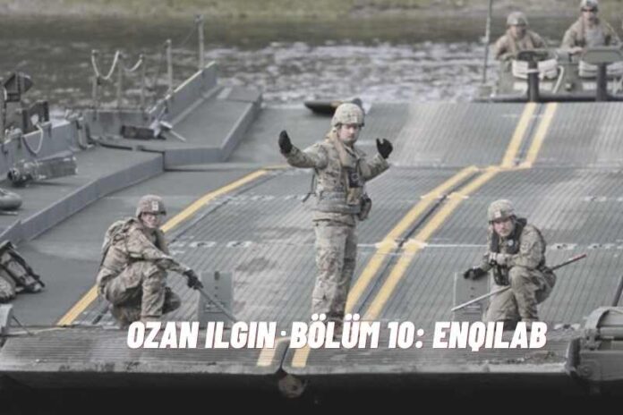 OZAN ILGIN/BÖLÜM 10: ENQILAB OZAN ILGIN/BÖLÜM 10: ENQILAB