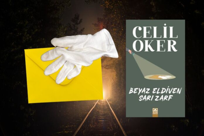 BEYAZ ELDİVEN SARI ZARF BEYAZ ELDİVEN SARI ZARF