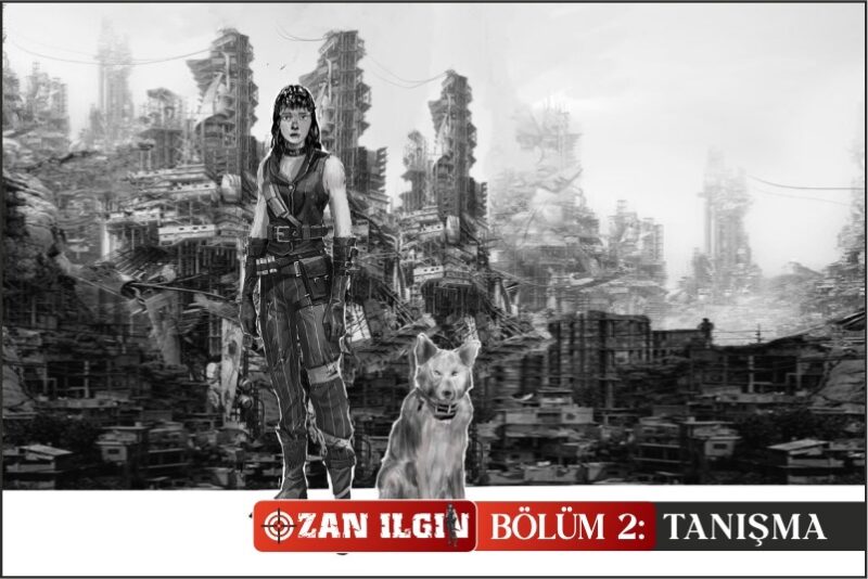 OZAN ILGIN BÖLÜM 2: TANIŞMA