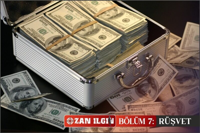 OZAN ILGIN BÖLÜM 7: RÜŞVET