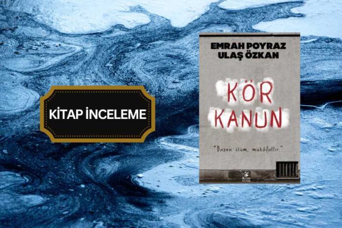 KÖR KANUN KÖR KANUN