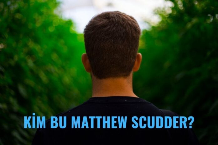 KİM BU MATTHEW SCUDDER? KİM BU MATTHEW SCUDDER?