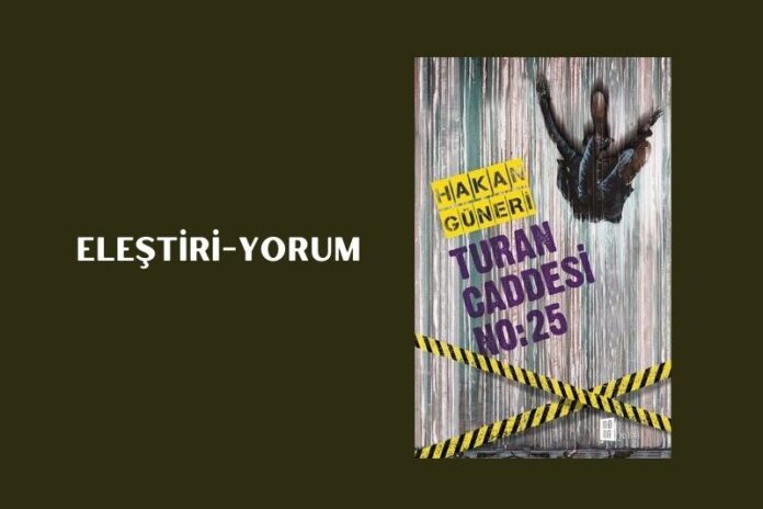 TURAN CADDESİ NO: 25 TURAN CADDESİ NO: 25