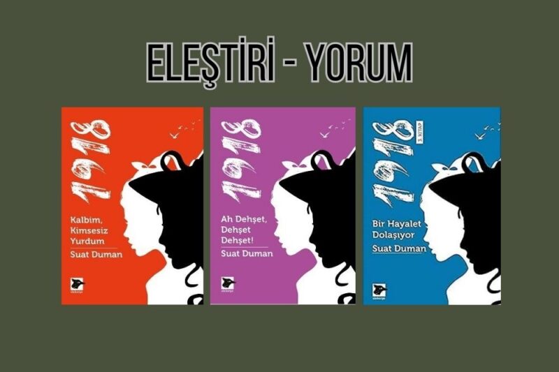 SUAT DUMAN’IN ‘1918’ SERİSİYLE İŞGAL GÜNLERİNE POLİSİYE BİR BAKIŞ