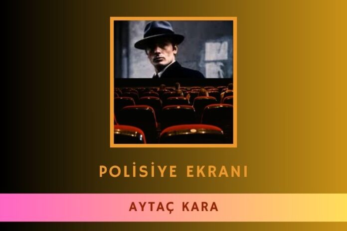 POLİSİYE EKRANI POLİSİYE EKRANI