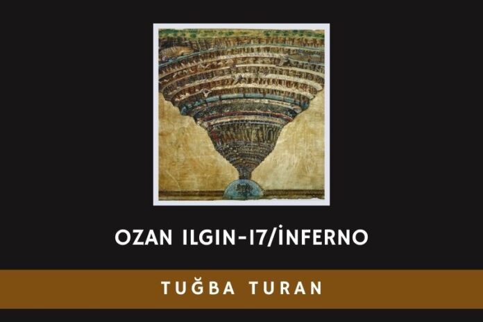 OZAN ILGIN 17: İNFERNO OZAN ILGIN 17: İNFERNO