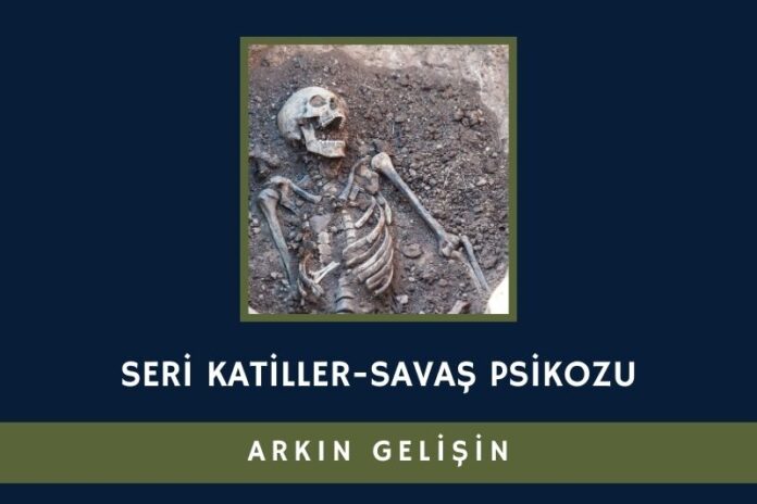 SAVAŞ PSİKOZU SAVAŞ PSİKOZU