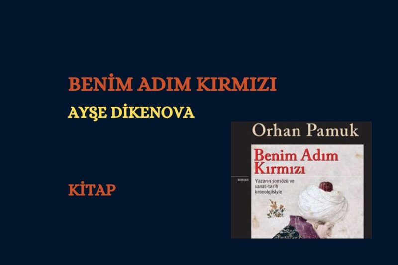 BENİM ADIM KIRMIZI