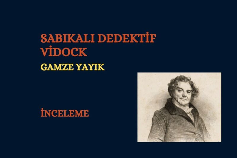 SABIKALI DEDEKTİF VİDOCQ…