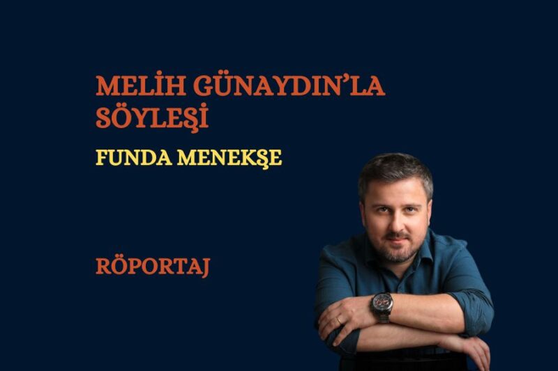 POLİSİYE YAZARI MELİH GÜNAYDIN İLE SON ROMANI “BUZLAR ÇÖZÜLÜNCE” ÜZERİNE