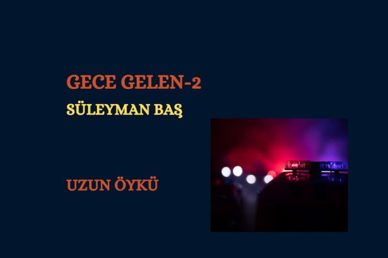 GECE GELEN-2