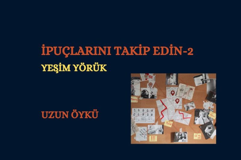İPUÇLARINI TAKİP EDİN!-2