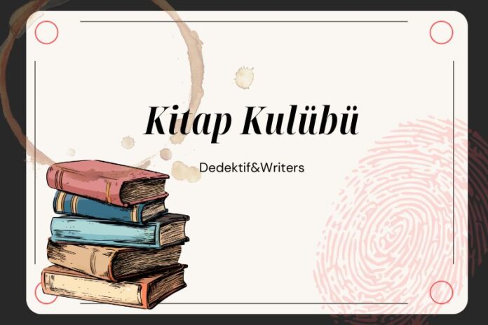 DEDEKTİ DERGİ KİTAP KULÜBÜNDE BU AY DEDEKTİ DERGİ KİTAP KULÜBÜNDE BU AY
