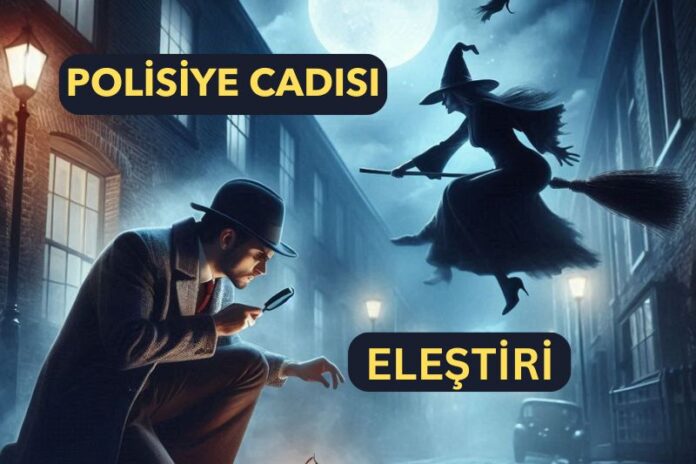 Polisiye Cadısı-1 Polisiye Cadısı-1